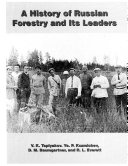 A History of Russian Forestry and Its Leaders