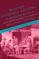 Read Pdf Marriage, Household and Home in Modern Russia