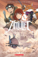 Read Pdf The Cloud Searchers: A Graphic Novel (Amulet #3)