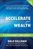 Accelerate Your Wealth: It's Your Money, Your Choice