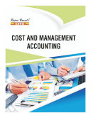 Cost and Management Accounting by Dr, B. K. Mehta