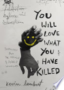 You Will Love What You Have Killed