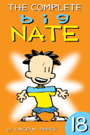 The Complete Big Nate: #18 Book