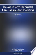 Issues in Environmental Law, Policy, and Planning: 2011 Edition