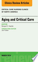 Aging And Critical Care An Issue Of Critical Care Nursing Clinics 