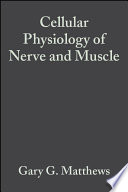 Cellular Physiology Of Nerve And Muscle