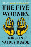 Read Pdf The Five Wounds: A Novel