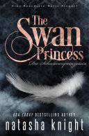 Read Pdf The Swan Princess - Die Schwanenprinzessin