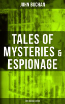 Read Pdf Tales of Mysteries & Espionage - John Buchan Edition