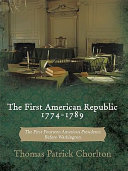 Read Pdf The First American Republic 1774-1789