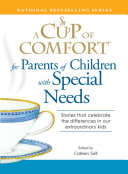 Read Pdf A Cup of Comfort for Parents of Children with Special Needs