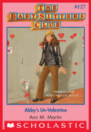 Read Pdf Abby's Un-Valentine (The Baby-Sitters Club #127)