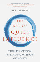 The Art of Quiet Influence