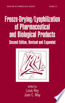 Freeze Drying Lyophilization Of Pharmaceutical Biological Products Revised And Expanded