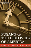 Fusang Or, the Discovery of America