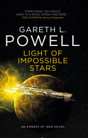 Read Pdf Light of Impossible Stars: An Embers of War Novel