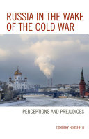 Read Pdf Russia in the Wake of the Cold War