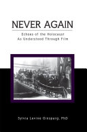 Read Pdf Never Again: Echoes of the Holocaust As Understood Through Film