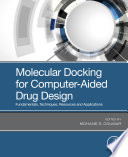 Molecular Docking For Computer Aided Drug Design