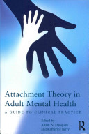 Attachment Theory in Adult Mental Health
