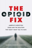 The Opioid Fix Book
