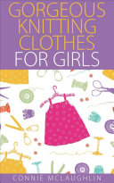 Read Pdf Gorgeous Knitting Clothes for Girls