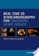 Real Time 3d Echocardiography For Congenital Heart Disease