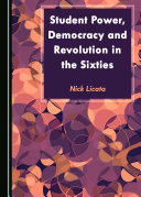 Student Power, Democracy and Revolution in the Sixties pdf