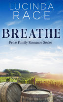 Read Pdf Breathe: A Clean Small Town Winery Romance Book 2
