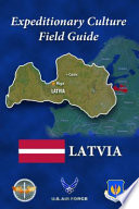 Expeditionary Culture Field Guide Latvia