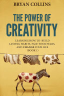 Read Pdf The Power of Creativity (Book 1)