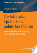 Die Adipositas-Epidemie als politisches Problem
