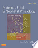 Maternal Fetal Neonatal Physiology E Book