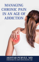 Read Pdf Managing Chronic Pain in an Age of Addiction