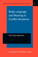 Read Pdf Body, Language and Meaning in Conflict Situations