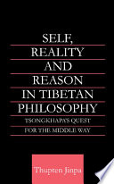 Self Reality And Reason In Tibetan Philosophy