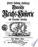 Herrn Ludwig Holbergs Dänische Reichs-Historie ins Deutsche übersetzt