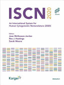Iscn 2020: An International System for Human Cytogenomic Nomenclature (2020) Reprint Of: Cytogenetic and Genome Research 2020, Vol. 160, No. 7-8