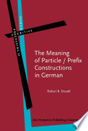 The Meaning Of Particle Prefix Constructions In German
