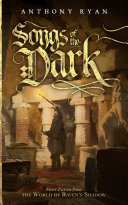 Read Pdf Songs of the Dark: Short Fiction from the World of Raven’s Shadow