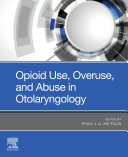 Read Pdf Opioid Use, Overuse, and Abuse in Otolaryngology - E-Book