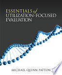 Essentials Of Utilization Focused Evaluation