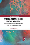 Read Pdf Special Relationships in World Politics