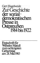 Zur Geschichte der sozial-demokratischen Presse in Ostpreussen 1914 bis 1922