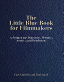 Read Pdf The Little Blue Book for Filmmakers
