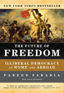 Read Pdf The Future of Freedom: Illiberal Democracy at Home and Abroad (Revised Edition)