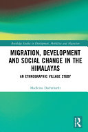 Read Pdf Migration, Development and Social Change in the Himalayas