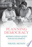 Nikhil Menon, "Planning Democracy: Modern India's Quest for Development" (Cambridge UP, 2022)