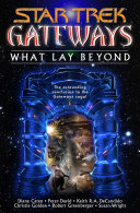 Gateways Book Seven: What Lay Beyond Book
