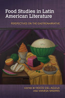Read Pdf Food Studies in Latin American Literature